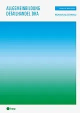 Paperback Allgemeinbildung Detailhandel DHA (Print inkl. E-Book Edubase, Neuauflage 2026) von Micha Ruflin, Stefan Willi