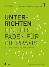 Kartonierter Einband (Kt) Unterrichten (Print inkl. E-Book Edubase, Neuauflage 2026) von Christoph Städeli, Claudio Caduff