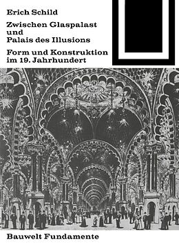 Kartonierter Einband Zwischen Glaspalast und Palais des Illusions von Erich Schild