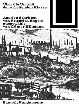 Kartonierter Einband Über die Umwelt der arbeitenden Klasse von Friedrich Engels