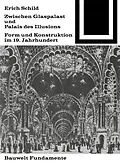 E-Book (pdf) Zwischen Glaspalast und Palais des Illusions von Erich Schild