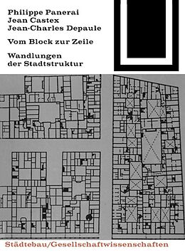 Kartonierter Einband Vom Block zur Zeile von Philippe Panerai, Jean Castex, Jean-Charles Depaule