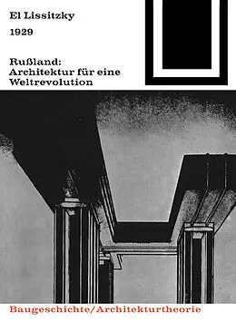 E-Book (pdf) 1929 Rußland: Architektur für eine Weltrevolution von El Lissitzky