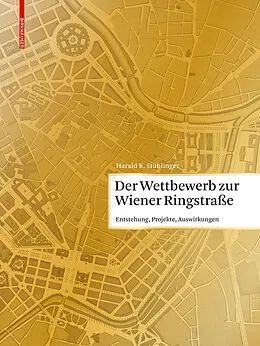 E-Book (pdf) Der Wettbewerb zur Wiener Ringstraße von Harald R. Stühlinger