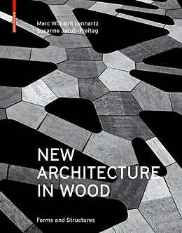 E-Book (pdf) New Architecture in Wood von Marc Wilhelm Lennartz, Susanne Jacob-Freitag