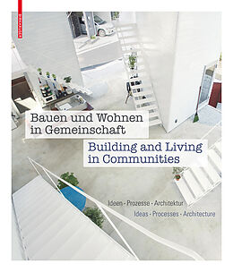 E-Book (pdf) Bauen und Wohnen in Gemeinschaft / Building and Living in Communities von 