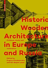 Fester Einband Historic Wooden Architecture in Europe and Russia von 