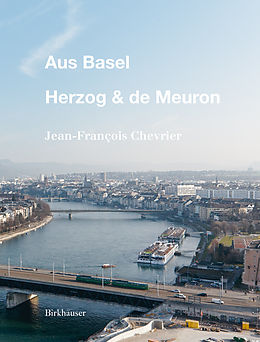 E-Book (pdf) Aus Basel - Herzog &amp; de Meuron von Jean-François Chevrier