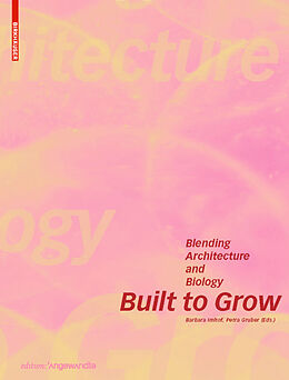 E-Book (pdf) Built to Grow - Blending architecture and biology von 