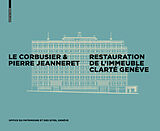 eBook (pdf) Le Corbusier &amp; Pierre Jeanneret - Restauration de l'Immeuble Clarté, Genève de 