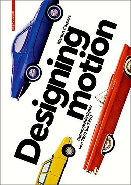PDF Designing Motion von Markus Caspers