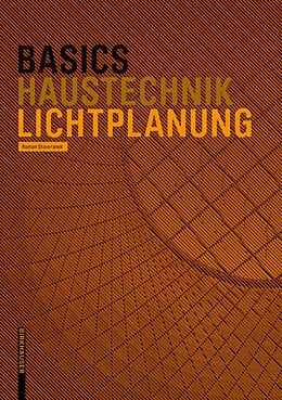 Kartonierter Einband Basics Lichtplanung von Roman Skowranek
