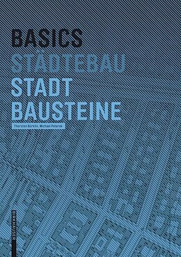 Kartonierter Einband Basics Stadtbausteine von Thorsten Bürklin, Michael Peterek