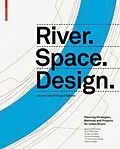E-Book (pdf) River.Space.Design von Martin Prominski, Antje Stokman, Daniel Stimberg