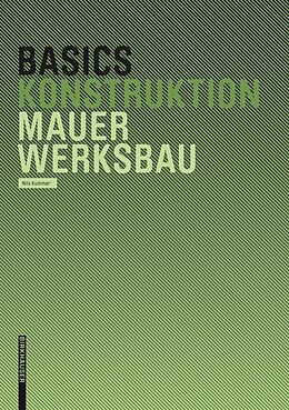 E-Book (epub) Basics Mauerwerksbau von Nils Kummer