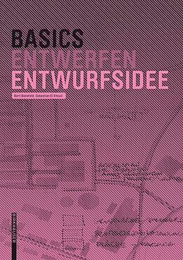 E-Book (epub) Basics Entwurfsidee von Bert Bielefeld, Sebastian El Khouli