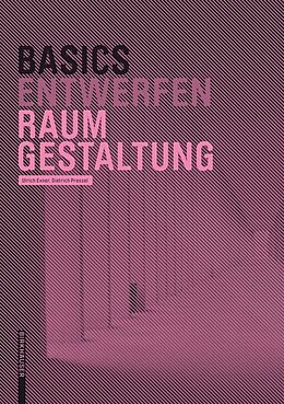 E-Book (epub) Basics Raumgestaltung von Dietrich Pressel, Ulrich Exner