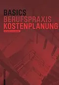 E-Book (epub) Basics Kostenplanung von Bert Bielefeld, Roland Schneider
