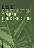 E-Book (epub) Basics Timber Construction von Ludwig Steiger