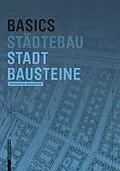 E-Book (epub) Basics Stadtbausteine von Thorsten Bürklin, Michael Peterek