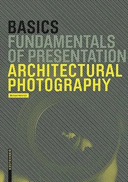 PDF Basics Architectural Photography von Michael Heinrich