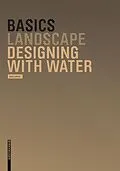 E-Book (pdf) Basics Designing with Water von Axel Lohrer