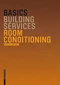 E-Book (pdf) Basics Room Conditioning von Oliver Klein, Jörg Schlenger