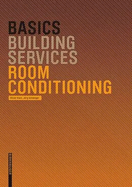 E-Book (pdf) Basics Room Conditioning von Oliver Klein, Jörg Schlenger