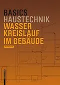 E-Book (epub) Basics Wasserkreislauf im Gebäude von Doris Haas-Arndt