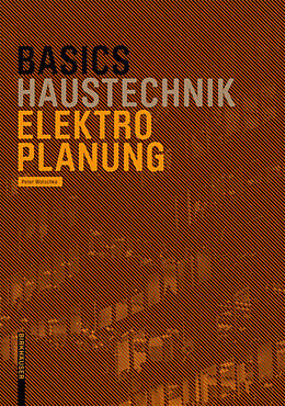 E-Book (epub) Basics Elektroplanung von Peter Wotschke