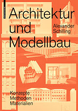 E-Book (pdf) Architektur und Modellbau von Alexander Schilling