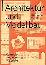 PDF Architektur und Modellbau von Alexander Schilling