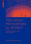 E-Book (pdf) The Urban Microclimate as Artifact von Sascha Roesler, Madlen Kobi