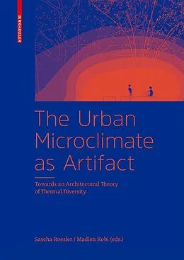 E-Book (pdf) The Urban Microclimate as Artifact von Sascha Roesler, Madlen Kobi