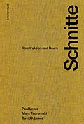 E-Book (pdf) Schnitte von Paul Lewis, Marc Tsurumaki, David J. Lewis