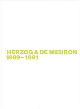 Paperback Gerhard Mack: Herzog &amp; de Meuron / Herzog &amp; de Meuron 1989-1991 von Gerhard Mack