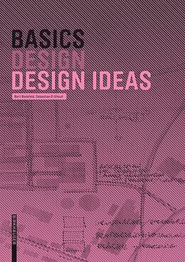Kartonierter Einband Basics Design Ideas von Bert Bielefeld, Sebastian El khouli