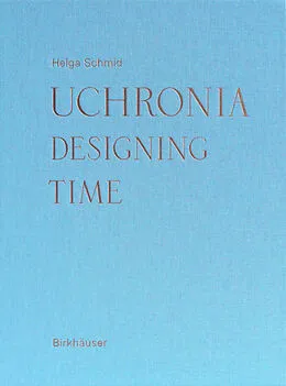 PDF Uchronia von Helga Schmid