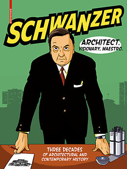 E-Book (pdf) Schwanzer - Architect. Visionary. Maestro. von Benjamin Swiczinsky