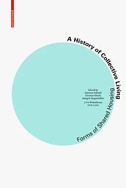 E-Book (pdf) A History of Collective Living von Susanne Schmid