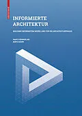 E-Book (pdf) Informierte Architektur von Marco Hemmerling, Boris Bähre