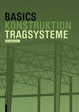 Kartonierter Einband Basics Tragsysteme von Alfred Meistermann
