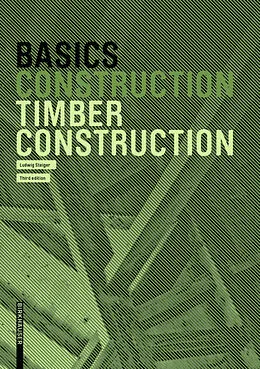 E-Book (epub) Basics Timber Construction von Ludwig Steiger