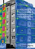 E-Book (pdf) Guidelines for Thermography in Architecture and Civil Engineering von Torsten Richter, Nabil A. Fouad