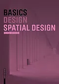 E-Book (pdf) Basics Spatial Design von Ulrich Exner
