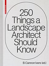 Livre Relié 250 Things a Landscape Architect Should Know de 