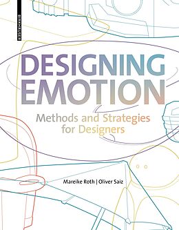 Livre Relié Designing Emotion de Mareike Roth, Oliver Saiz