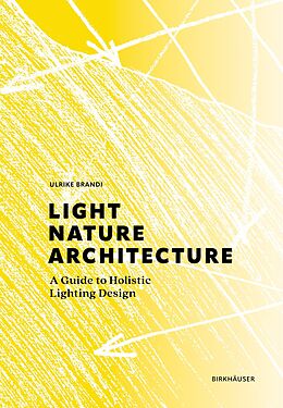 Livre Relié Light, Nature, Architecture de Ulrike Brandi