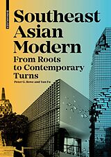 Livre Relié Southeast Asian Modern de Peter Rowe, Yun Fu