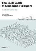 E-Book (pdf) The Built Work of Giuseppe Pizzigoni von Luciano Motta